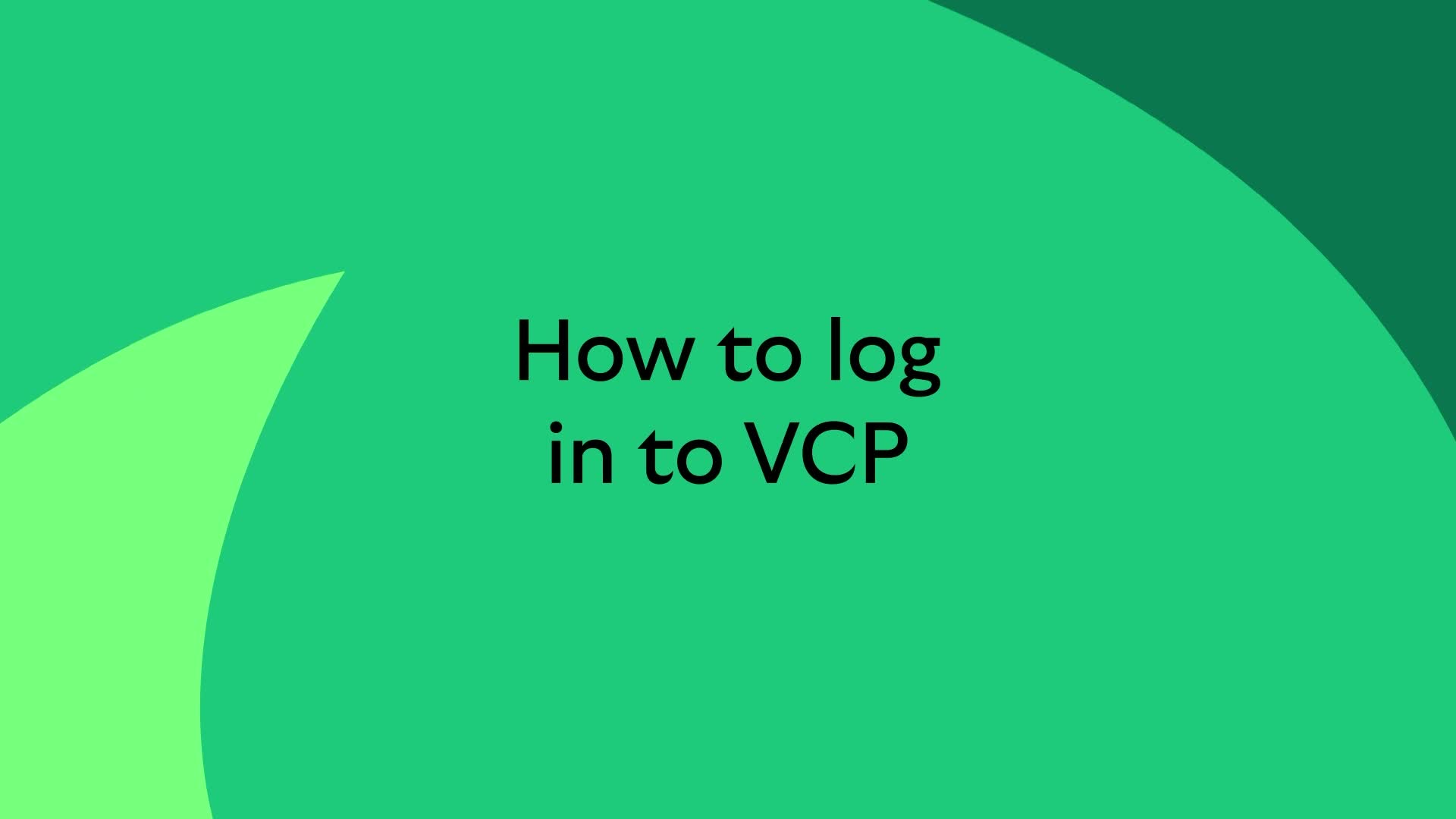 VCP: How to log in